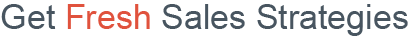 Get Fresh Sale Strategies