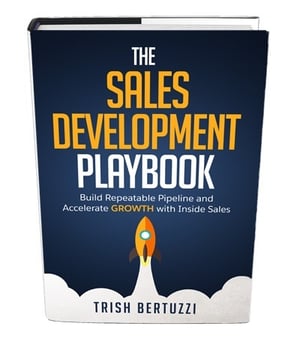 Sales Development Playbook by Trish Bertuzzi