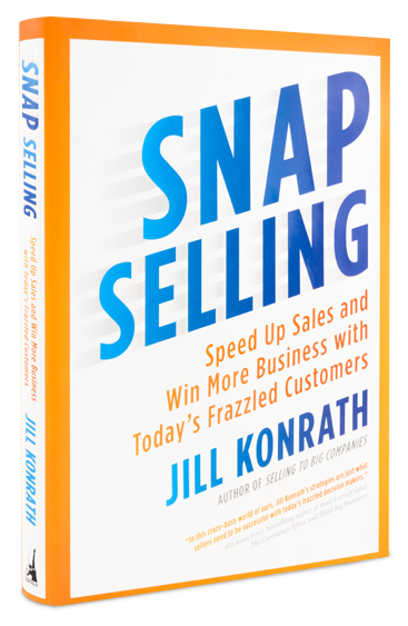 Snap Selling By Jill Konrath